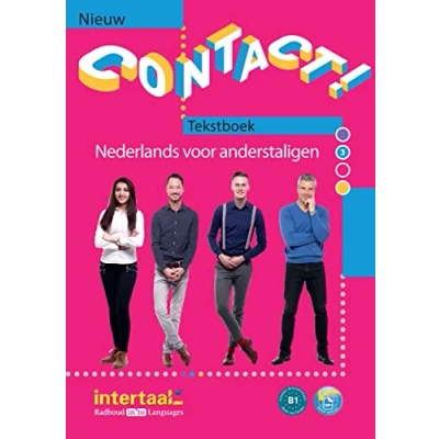 Abbildung von Contact! Nieuw 3 B1: Nederlands voor anderstaligen. Kursbuch mit Audios