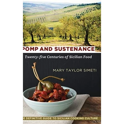 Abbildung von Pomp and Sustenance: Twenty five Centuries of Sicilian Food