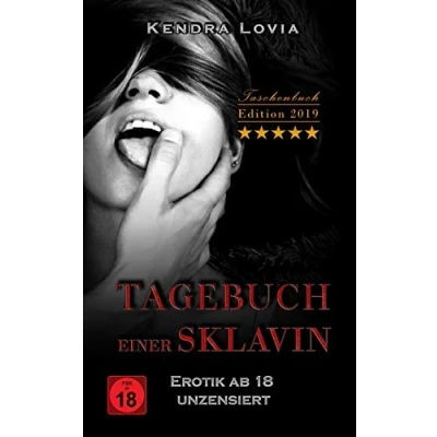 Abbildung von Tagebuch einer Sklavin Erotik ab 18 unzensiert: Taschenbuch Edition 2019