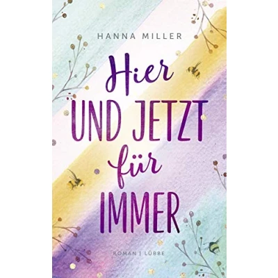 Abbildung von Hier und jetzt für immer: Roman