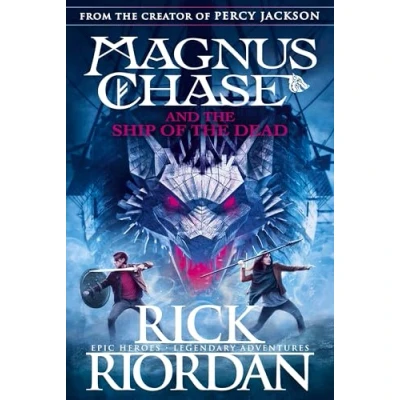 Abbildung von Magnus Chase and the Ship of Dead (Book 3) (Magnus Chase,