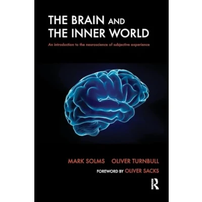 Abbildung von the Brain and Inner World: An Introduction to Neuroscience of Subjective Experience