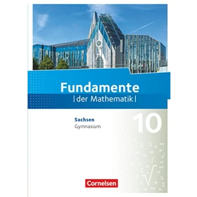 Abbildung von Fundamente der Mathematik Sachsen 10. Schuljahr: Schulbuch