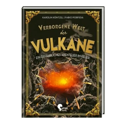 Abbildung von Verborgene Welt der Vulkane: Ein gefährliches Abenteuer im Feuer (Verborgene Welten)