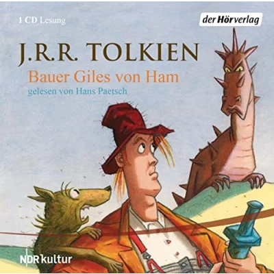 Abbildung von Bauer Giles von Ham. CD: . (Tolkiens kleinere Werke, Band 2)