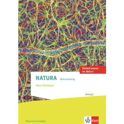 Abbildung von Natura Abiturtraining Neurobiologie. Allgemeine Ausgabe Oberstufe: Klassen 10 12 (G8), 11 13 (G9)