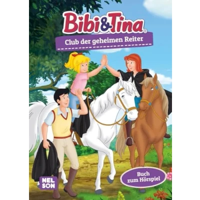 Abbildung von Bibi &amp; Tina: Club der geheimen Reiter: Band 3 Roman nach dem beliebten Hörspiel Pferdegeschichte ab 8 Jahren. Mit vielen farbigen Abbildungen (Bibi Freunde für immer!)