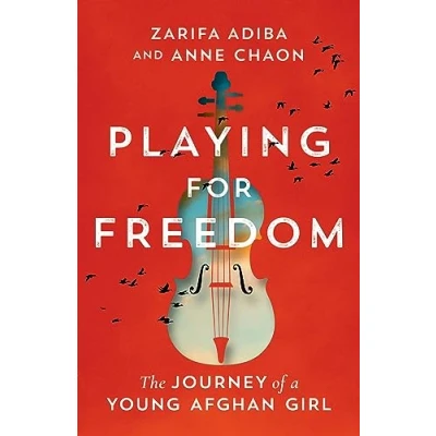 Abbildung von Playing for Freedom: The Journey of a Young Afghan Girl