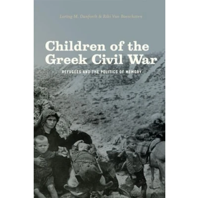 Abbildung von Children of the Greek Civil War: Refugees and Politics Memory