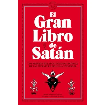 Abbildung von El Gran Libro de Satán: Los mejores relatos, ensayos y poemas la literatura maligna universal.