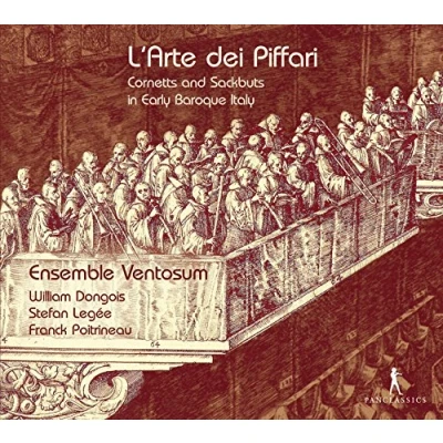 Abbildung von L&#039; Arte Dei Piffari: Cornetts and Sackbuts in Early Baroque Italy