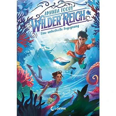 Abbildung von WilderReich (Band 2) Eine unheilvolle Begegnung: Tauche ein in magisches Fantasy Abenteuer für Kinder ab 10 Jahren