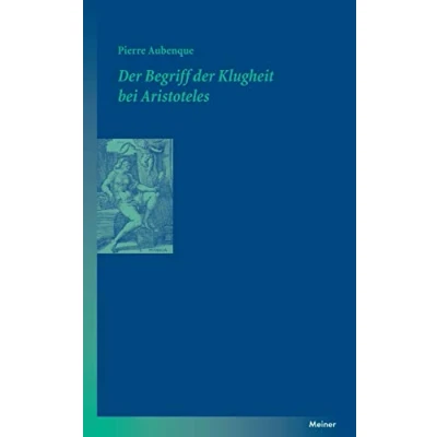 Abbildung von der Begriff Klugheit bei Aristoteles (Blaue Reihe)