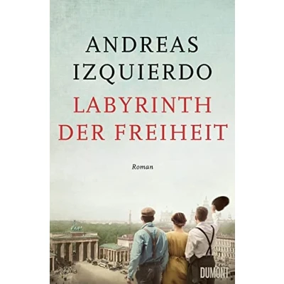Abbildung von Labyrinth der Freiheit: Roman (Wege Zeit Reihe, Band 3)