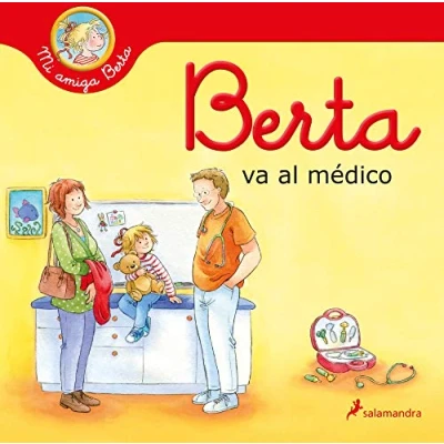 Abbildung von Berta va al médico (Mi amiga Berta) (Colección Salamandra Infantil)