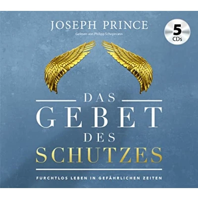 Abbildung von Das Gebet des Schutzes: Furchtlos leben in gefährlichen Zeiten