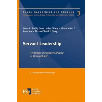 Abbildung von Servant Leadership: Prinzipien dienender Führung in Unternehmen (Fokus Management und Führung)