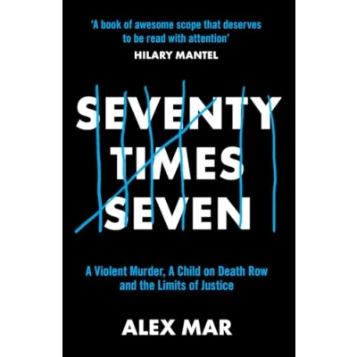 Abbildung von Seventy Times Seven: A True Story of Murder and Mercy