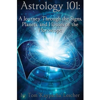 Abbildung von Astrology 101: A Journey Through the Signs, Planets and Houses of Horoscope