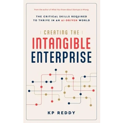Abbildung von Creating The Intangible Enterprise: Critical Skills Required to Thrive in an AI Driven World