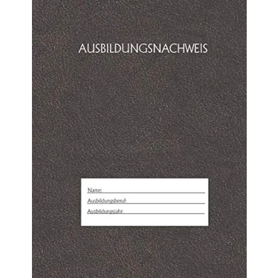 Abbildung von Ausbildungsnachweis: Berichtsheft Ausbildung / Ausbildungsnachweisheft täglich/wöchentlich ausreichend für 1 Lehrjahr 1Woche je Seite/ Montag bis Sonntag Motiv Schwarz