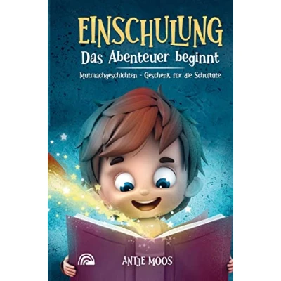 Abbildung von EINSCHULUNG Das Abenteuer beginnt: Mutmachgeschichten für Jungs Geschenk die Schultüte