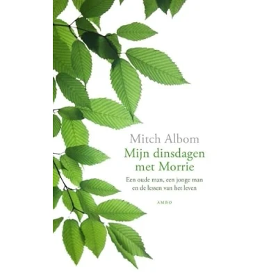 Abbildung von Mijn dinsdagen met Morrie: een oude man, jonge man en de lessen van het leven