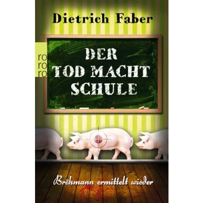 Abbildung von Der Tod macht Schule: Bröhmann ermittelt wieder