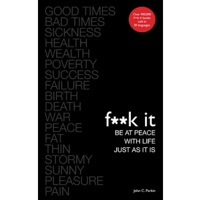 Abbildung von Fuck It: Be at Peace with Life, Just as It Is