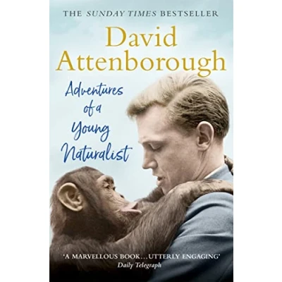 Abbildung von Adventures of a Young Naturalist: SIR DAVID ATTENBOROUGH&#039;S ZOO QUEST EXPEDITIONS