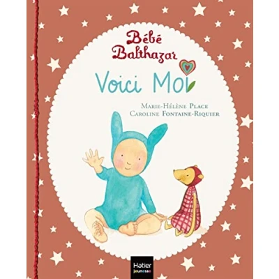 Abbildung von Bébé Balthazar Voici moi Pédagogie Montessori 0/3 ans