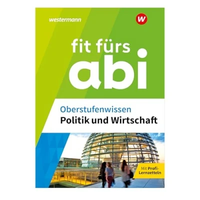 Abbildung von Fit fürs Abi: Oberstufenwissen Politik und Wirtschaft (Fit Ausgabe 2024)