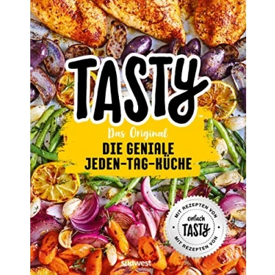 Abbildung von Tasty Das Original Die geniale Jeden Tag Küche: Mit Rezepten von &quot;einfach TASTY&quot;