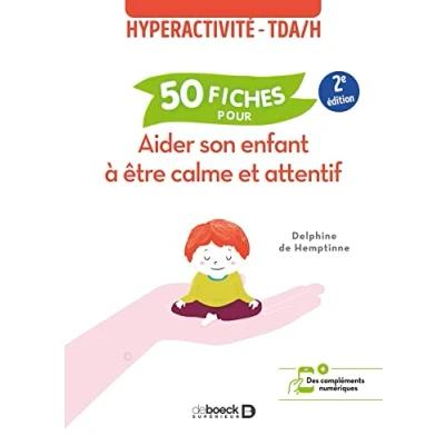 Abbildung von 50 fiches pour aider son enfant à être calme et attentif: Hyperactivité TDAH