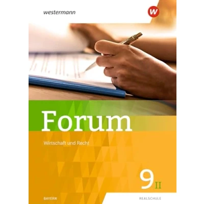 Abbildung von Forum Wirtschaft und Recht / Sozialkunde: Schülerband 9II (Forum Recht/Politik Gesellschaft: aktuelle Ausgabe)