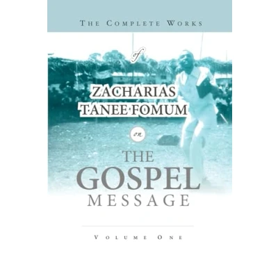 Abbildung von the Complete Works of Zacharias Tanee Fomum on Gospel Message (ZTF Works)