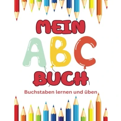 Abbildung von Mein ABC Buch: erstes Schreibbuch Buchstaben lernen und üben
