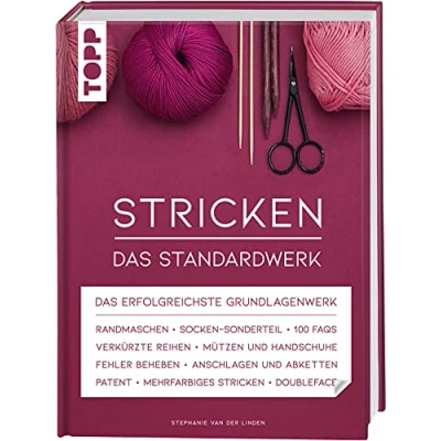 Abbildung von Stricken Das Standardwerk: erfolgreichste Grundlagenwerk. Mit vielen aktuellen Trend und Spezialtechniken, über 1.200 Abbildungen, 100 FAQs 180 Minuten Online Videos