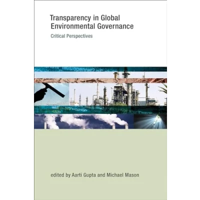 Abbildung von Transparency in Global Environmental Governance: Critical Perspectives (Earth System Governance)