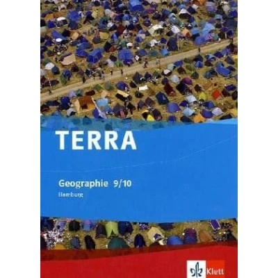 Abbildung von TERRA Geographie 9/10. Ausgabe Hamburg Gymnasium: Schulbuch Klasse 9/10 (TERRA Geographie. für Gymnasium ab 2010)