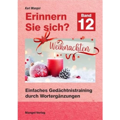 Abbildung von Erinnern Sie sich? Weihnachten: Einfaches Gedächtnistraining durch Wortergänzungen Band 12 (Erinnern sich?: Wortergänzungen)