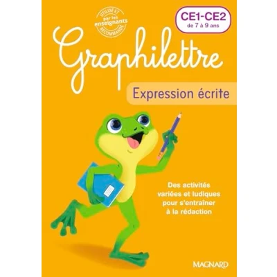 Abbildung von Graphilettre Expression écrite CE1 CE2: Production d&#039;écrits