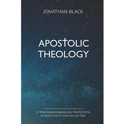 Abbildung von Apostolic Theology: A Trinitarian Evangelical Pentecostal Introduction to Christian Doctrine