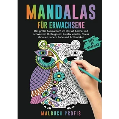 Abbildung von MANDALAS FÜR ERWACHSENE Das große Ausmalbuch im DIN A4 Format mit schwarzem Hintergrund: Kreativ werden, Stress abbauen, innere Ruhe und Achtsamkeit