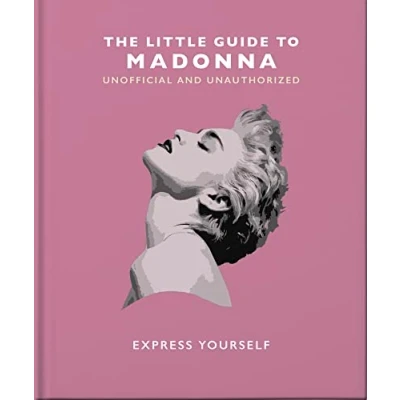 Abbildung von The Little Guide to Madonna: Express yourself