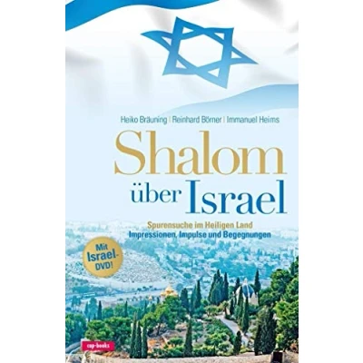 Abbildung von Shalom über Israel (Impressionen, Impulse und Begegnungen): Spurensuche im Heiligen Land / Impressionen, Begegnungen