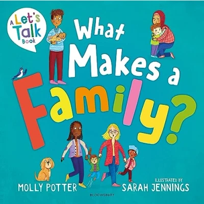 Abbildung von What Makes A Family?: Let’s Talk picture book to help young children understand different types of families