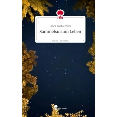 Abbildung von Sammelsurium Leben. Life is a Story story.one