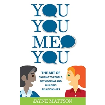 Abbildung von You, Me, You: The Art of Talking to People, Networking and Building Relationships