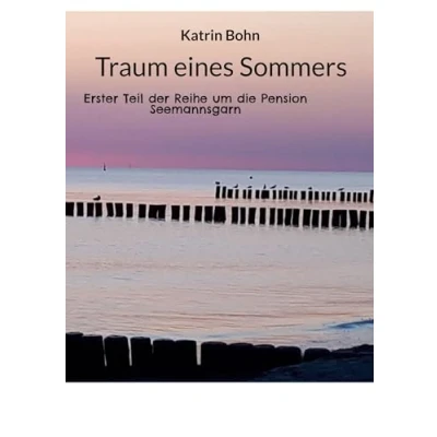 Abbildung von Traum eines Sommers: Erster Teil der Reihe um die Pension Seemannsgarn